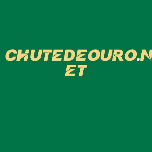 Logo da CHUTEDEOURO.NET