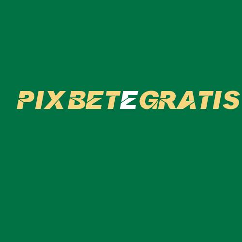 Logo da PIXBETéGRATIS